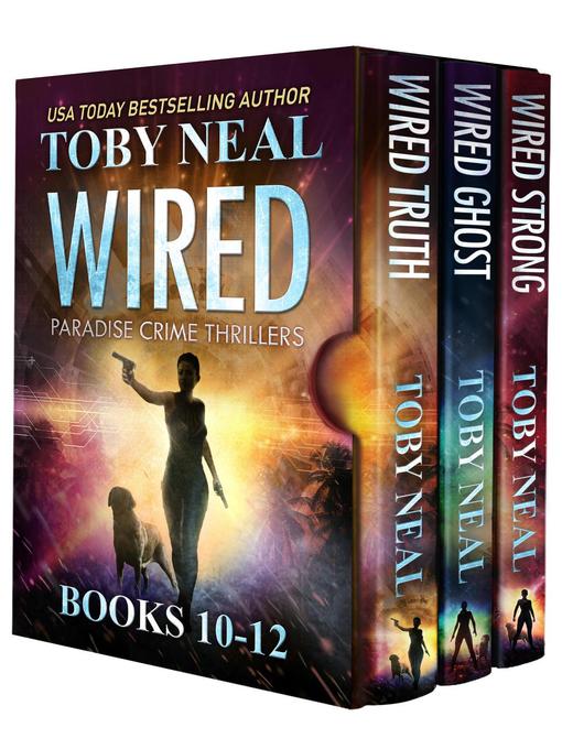 Title details for Paradise Crime Thrillers Books 10-12 by Toby Neal - Available